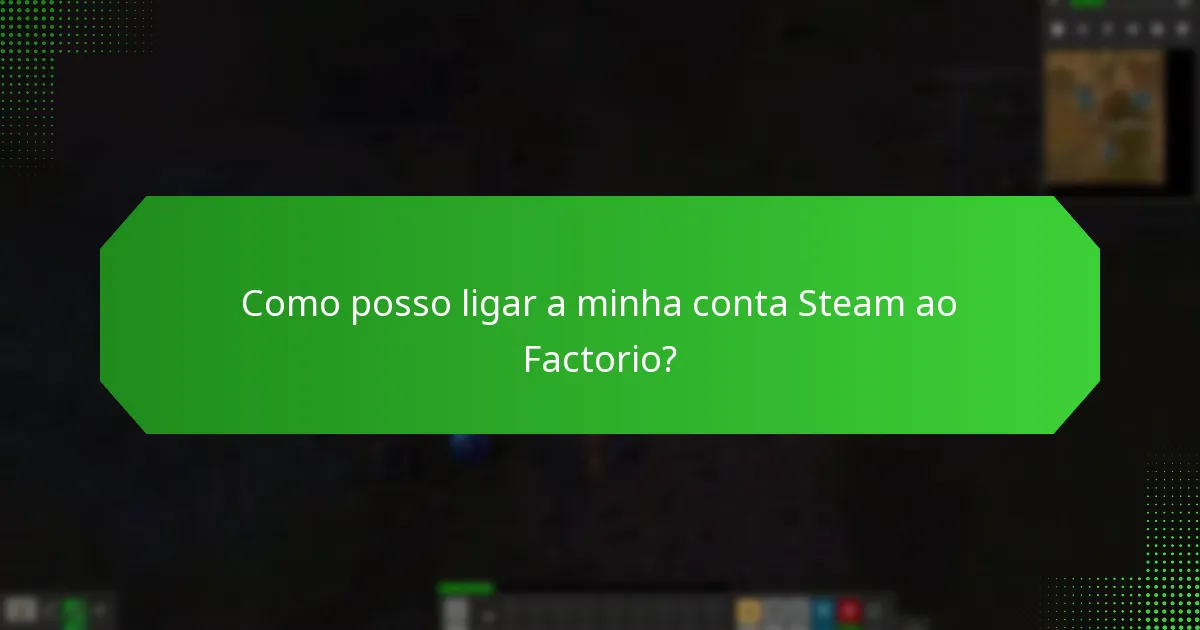 Quais dicas de resolução de problemas podem ajudar com a ativação da chave Steam?