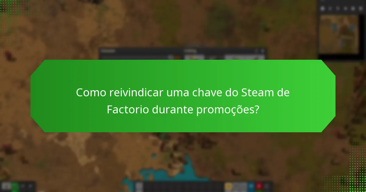 Quando ocorrem as vendas sazonais para chaves do Steam de Factorio?