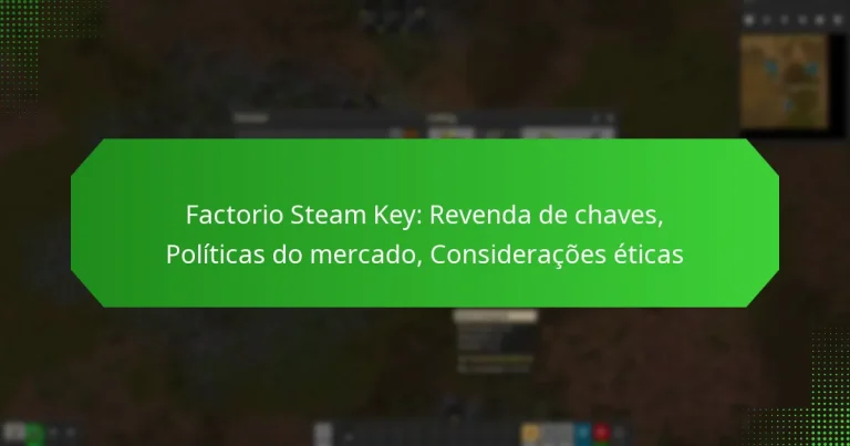 Factorio Steam Key: Revenda de chaves, Políticas do mercado, Considerações éticas