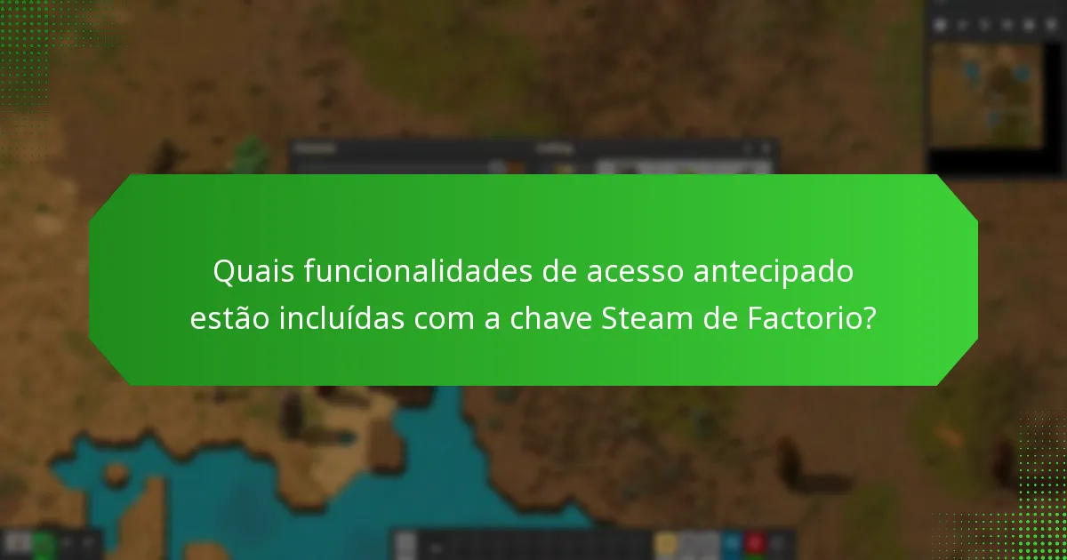 Que conteúdo exclusivo está disponível para a chave Steam de Factorio?