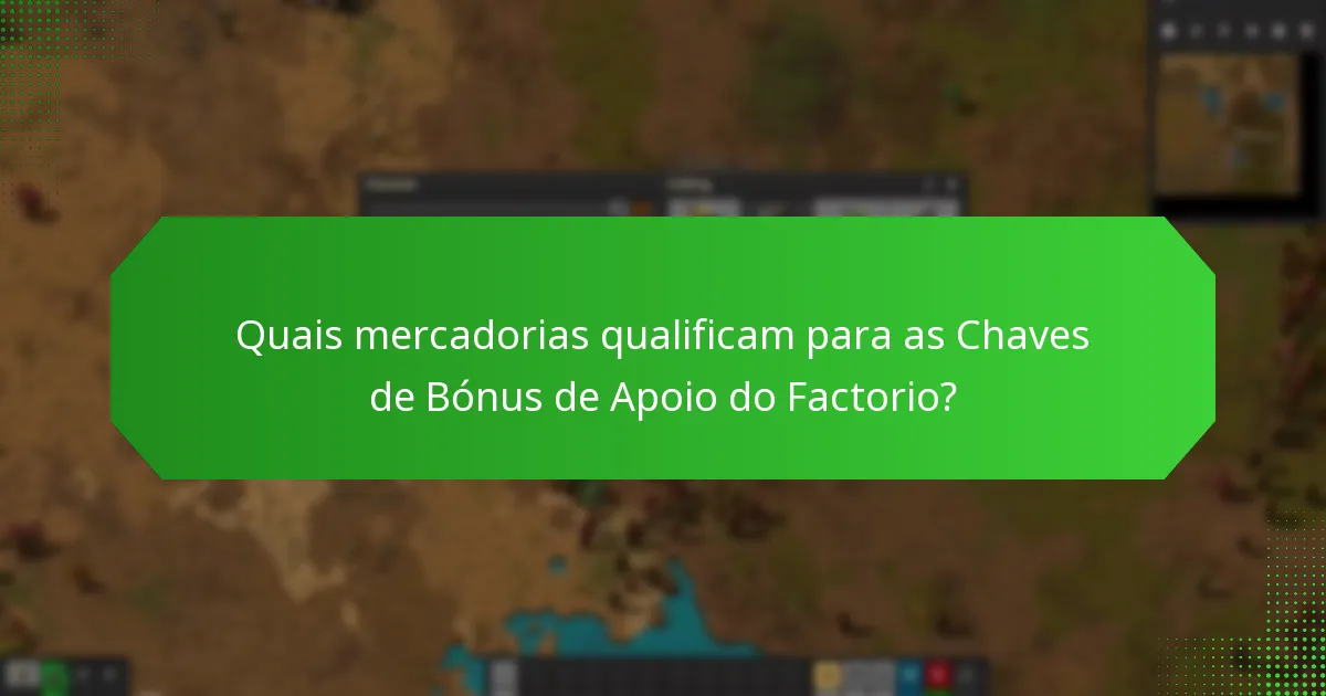 Como posso resgatar as Chaves de Bónus de Apoio do Factorio?