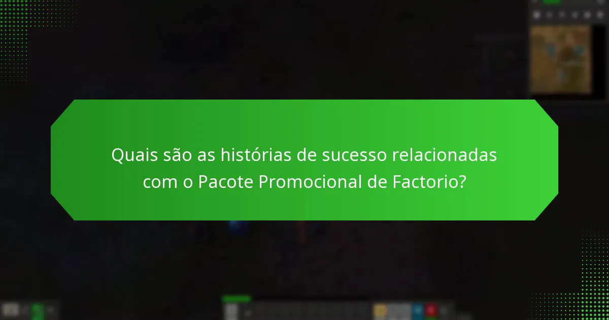 Quais fatores contribuem para o valor percebido do Pacote Promocional de Factorio?