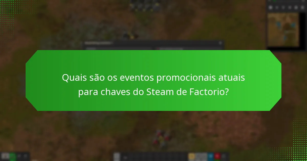 Quais plataformas oferecem as melhores ofertas para chaves do Steam de Factorio?